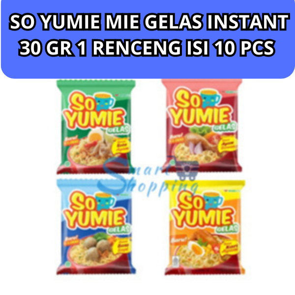 

So Yumie Mie Gelas Instant Banyak Rasa 30gr 1 Renceng isi 10 Pcs