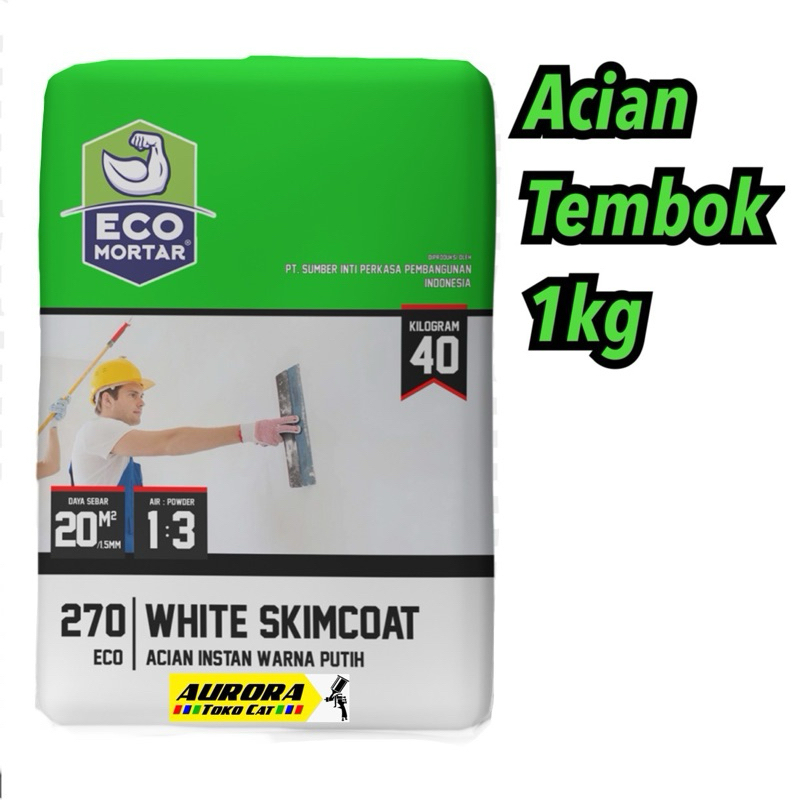 Acian Putih kemasan ecer 1kg | eco mortar 270 white skimcoat aci plamir instan tembok