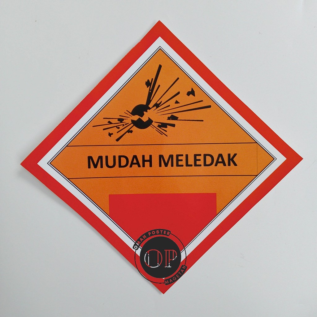 

Stiker Mudah Meledak - Bahan Mudak Meledak - Stiker K3 - Label Stiker K3