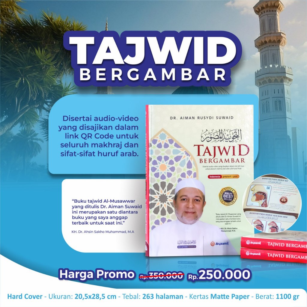 Tajwid Bergambar Al-Qur'an oleh Dr. Ayman Rusydi Suwaid Syamil New Edition Hard Cover