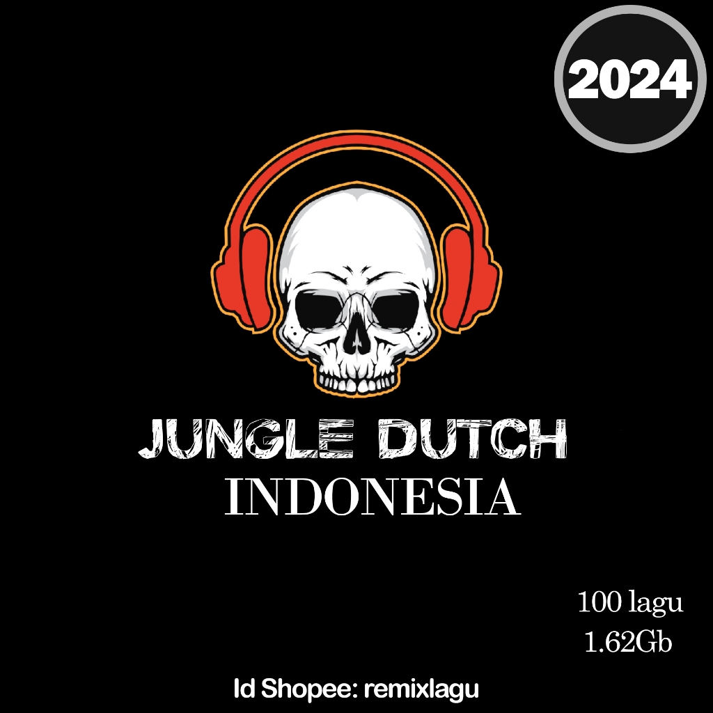 Jungle Dutch Indonesia 2024 - DJ Jungle Dutch Single Mixing
