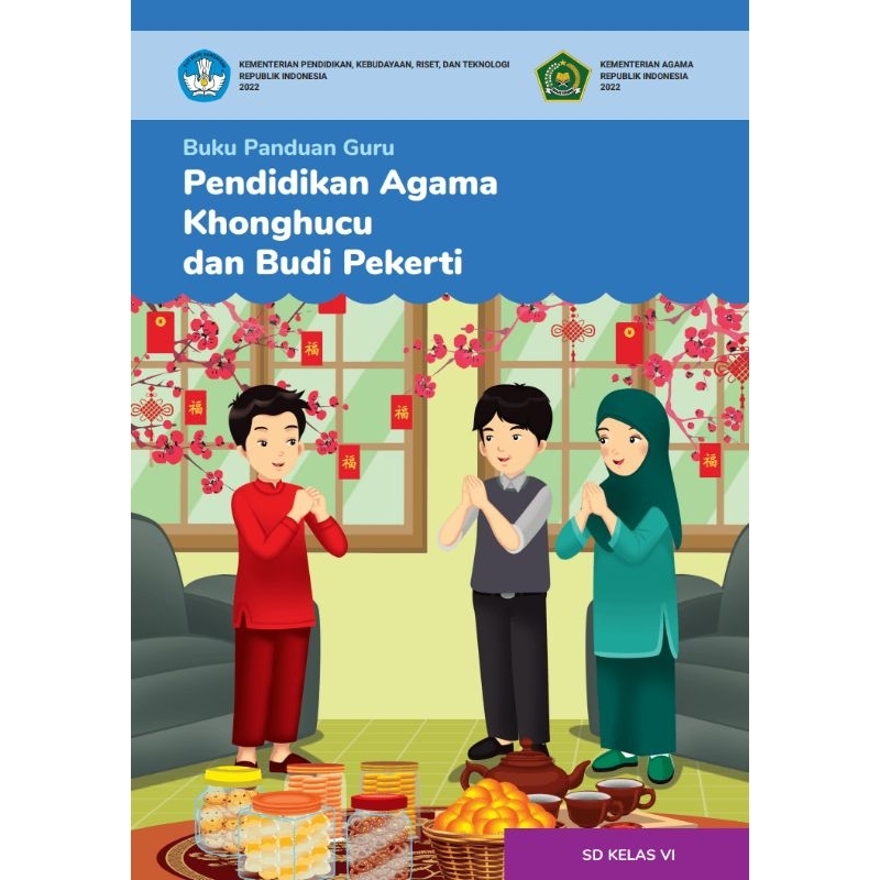 

BUKU PANDUAN GURU PENDIDIKAN AGAMA KHONGHUCU KELAS 6 SD