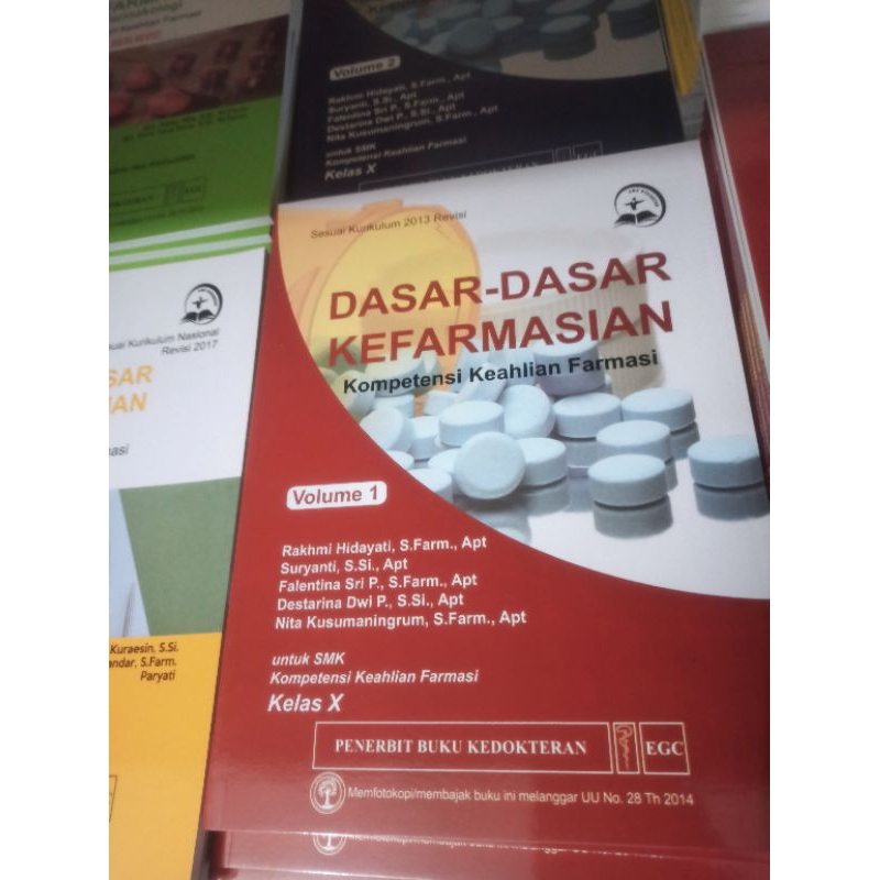 Dasar-Dasar Kefarmasian Vol. 1 Kelas X Rakhmi Hidayati, S.Farm., Apt., dkk