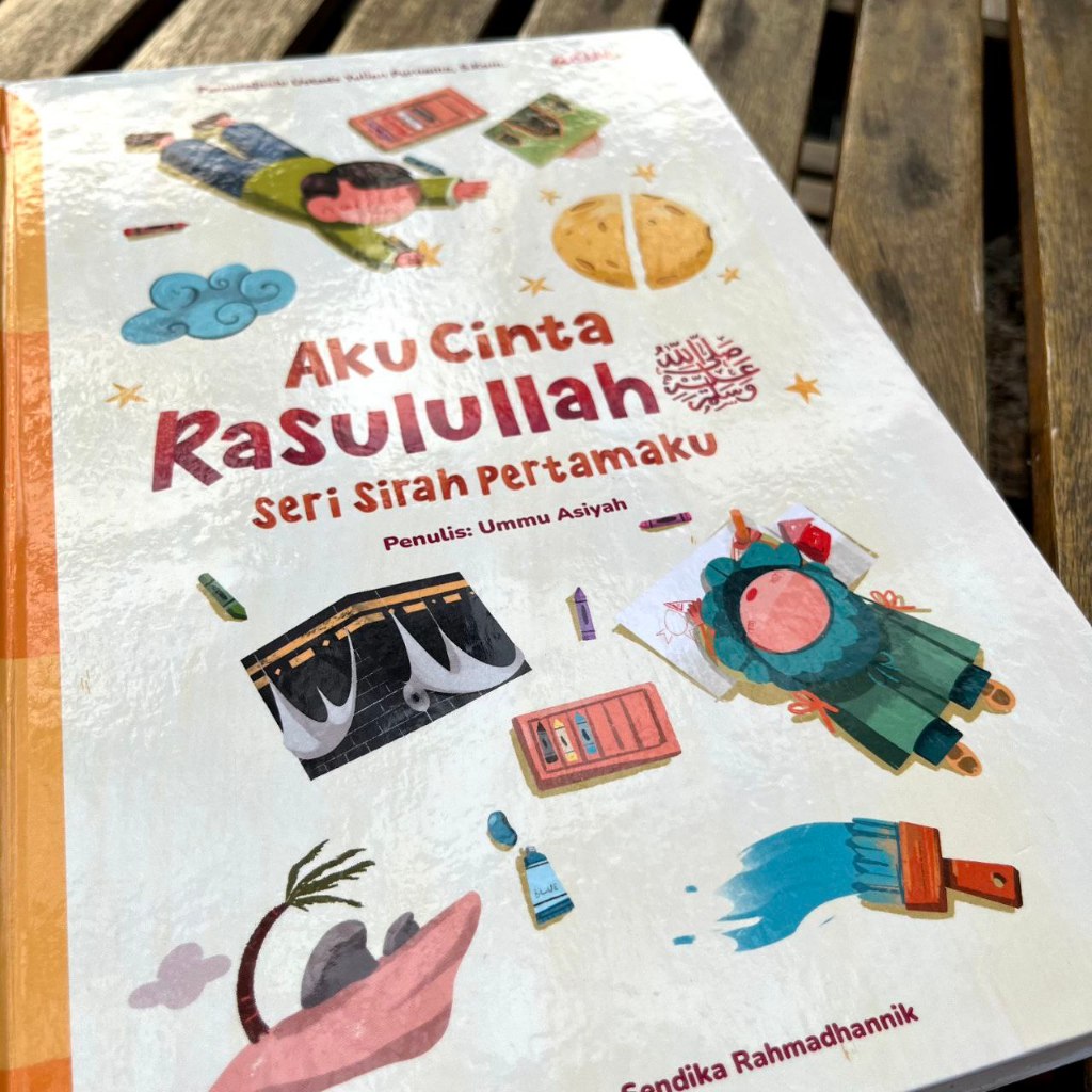 Sirah Rasulullah | boardbook anak |aku cinta rasulullah