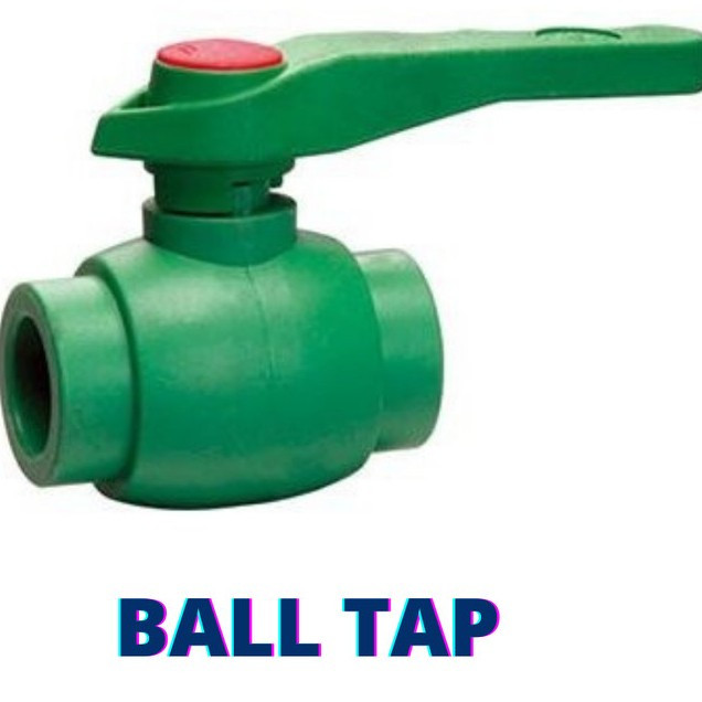 BALL VALVE PPR 1 INCH / BALL TAP PPR 1 INCH