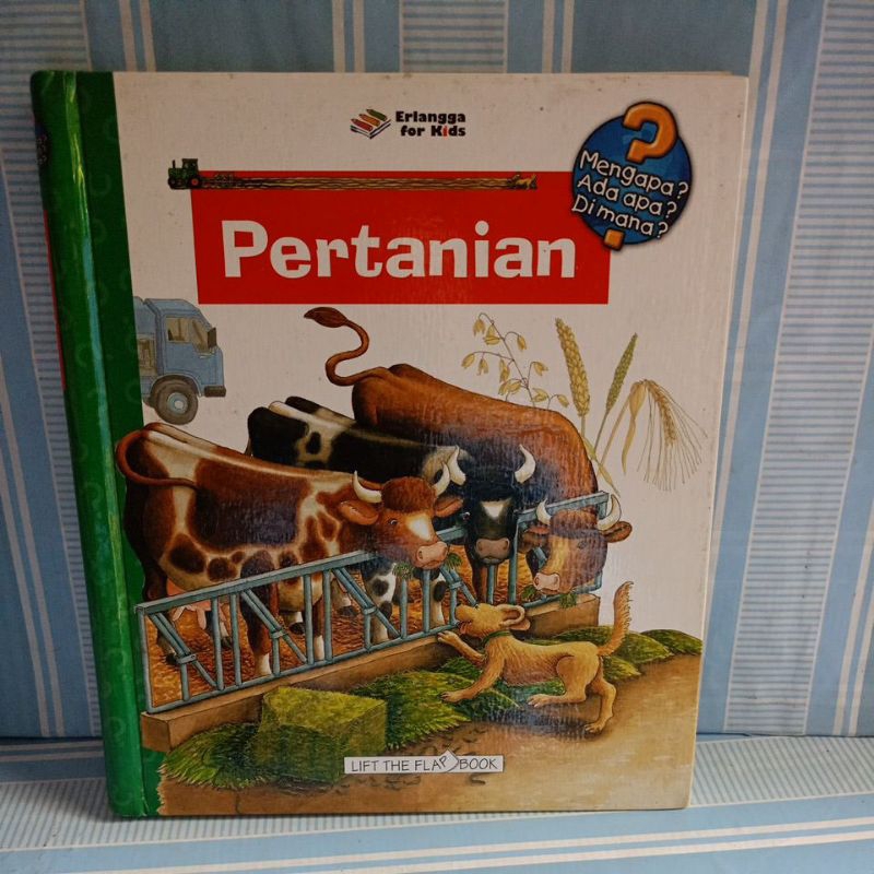 Mengapa? Ada apa? Dimana? (Pertanian)