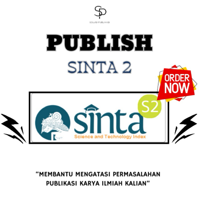 PUBLiKASI DAN PENDAMPINGAN JURNAL SINTA 2 |TERMURAH DAN TERPERCAYA| NO PREDATOR|ALL SCIENCE