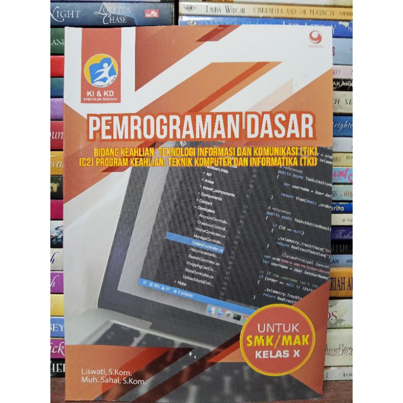 

PEMROGRAMAN DASAR UNTUK SMK/MAK KELAS 10/1 KURIKULUM 2013