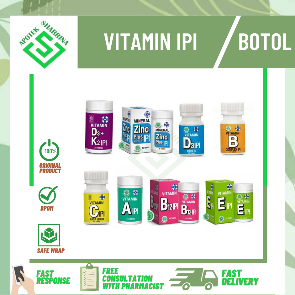 vitamin IPI (per botol)/ vitamin A IPI / VITAMIN B KOMPLEKS IPI / VITAMIN C IPI/ vitamin D IPI/ VITA