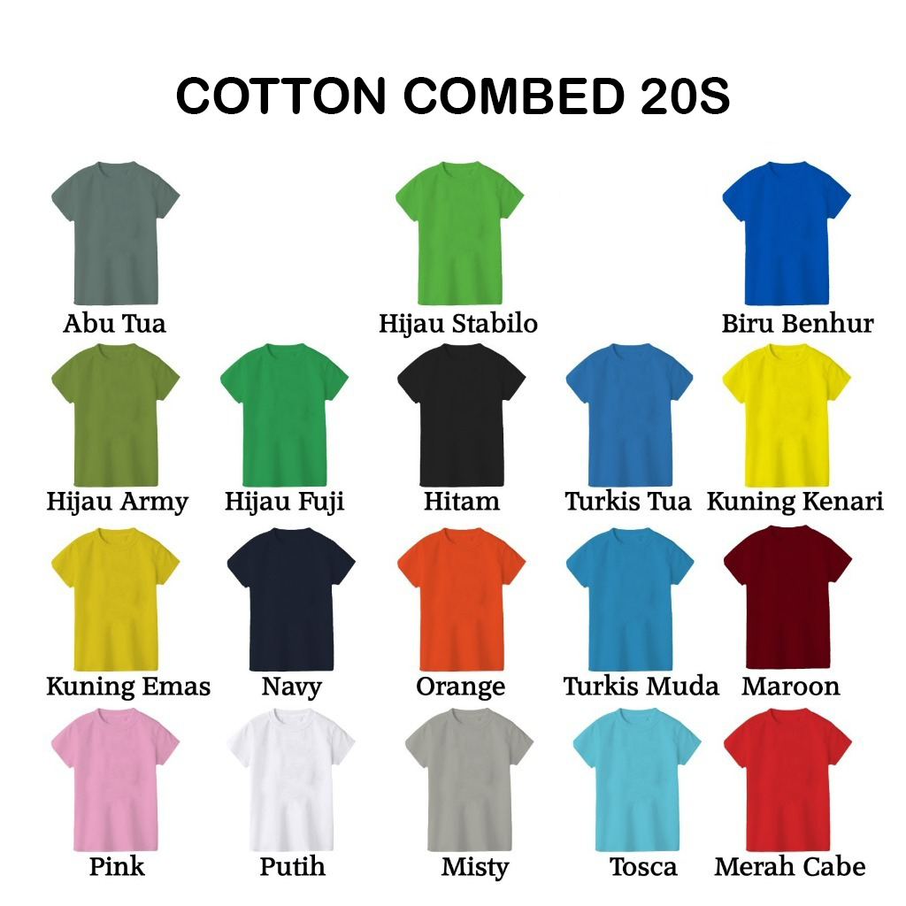 Kaos Cotton Combed 20S/Katun 20S