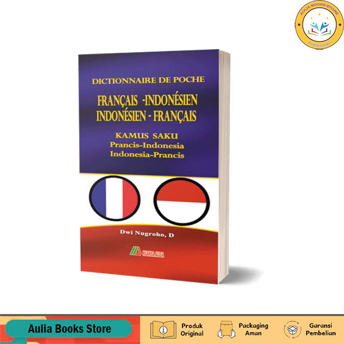 Kamus Bahasa Prancis (Prancis - Indonesia | Indonesia - Prancis)