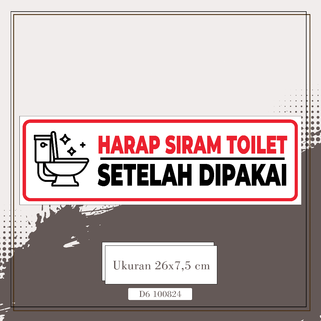 

Sign Sticker Harap Siram Toilet Setelah Dipakai Stiker Harap Siram Toilet Sticker Toilet