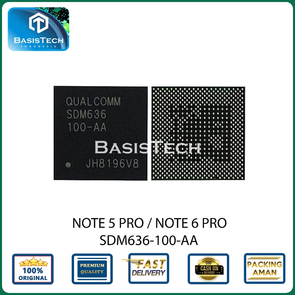 IC CPU XIAOMI REDMI NOTE 5 PRO - NOTE 6 PRO - SDM636-100-AA - NEW ORI