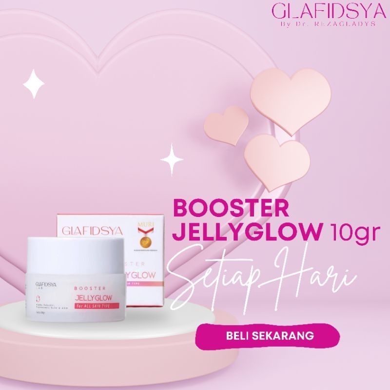 GLAFIDSYA - Jelly Booster Glowing & Brightening | Glafidsya Glow