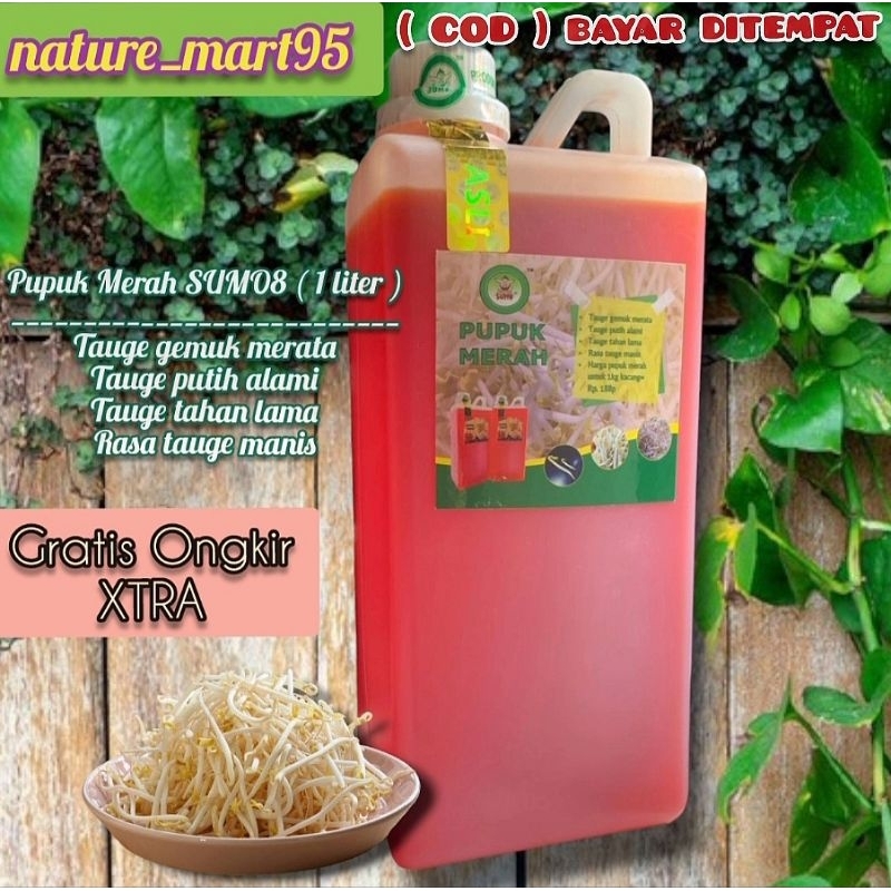 Pupuk Merah Tauge SUMO8 khusus tauge ( 1 liter )                  ( Pemutih tauge & Penggemuk tauge)