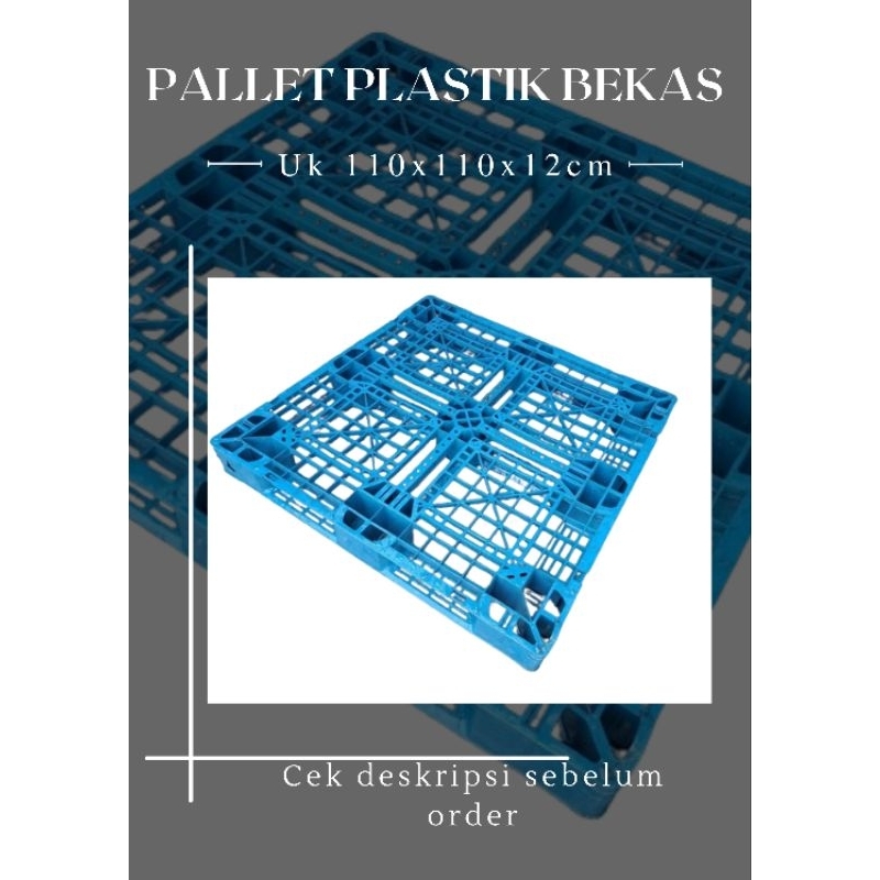 PALLET PLASTIK BEKAS 110X110X12CM PALET PLASTIK BEKAS TATAKAN BARANG DI GUDANG