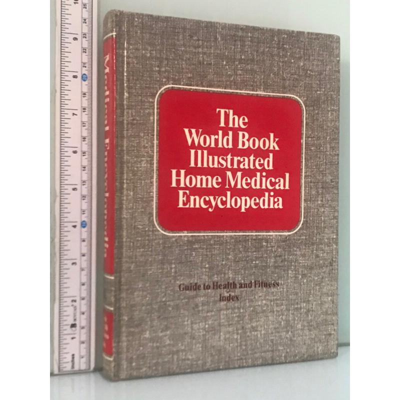 The World Book Illustrated Home Medical Encyclopedia
