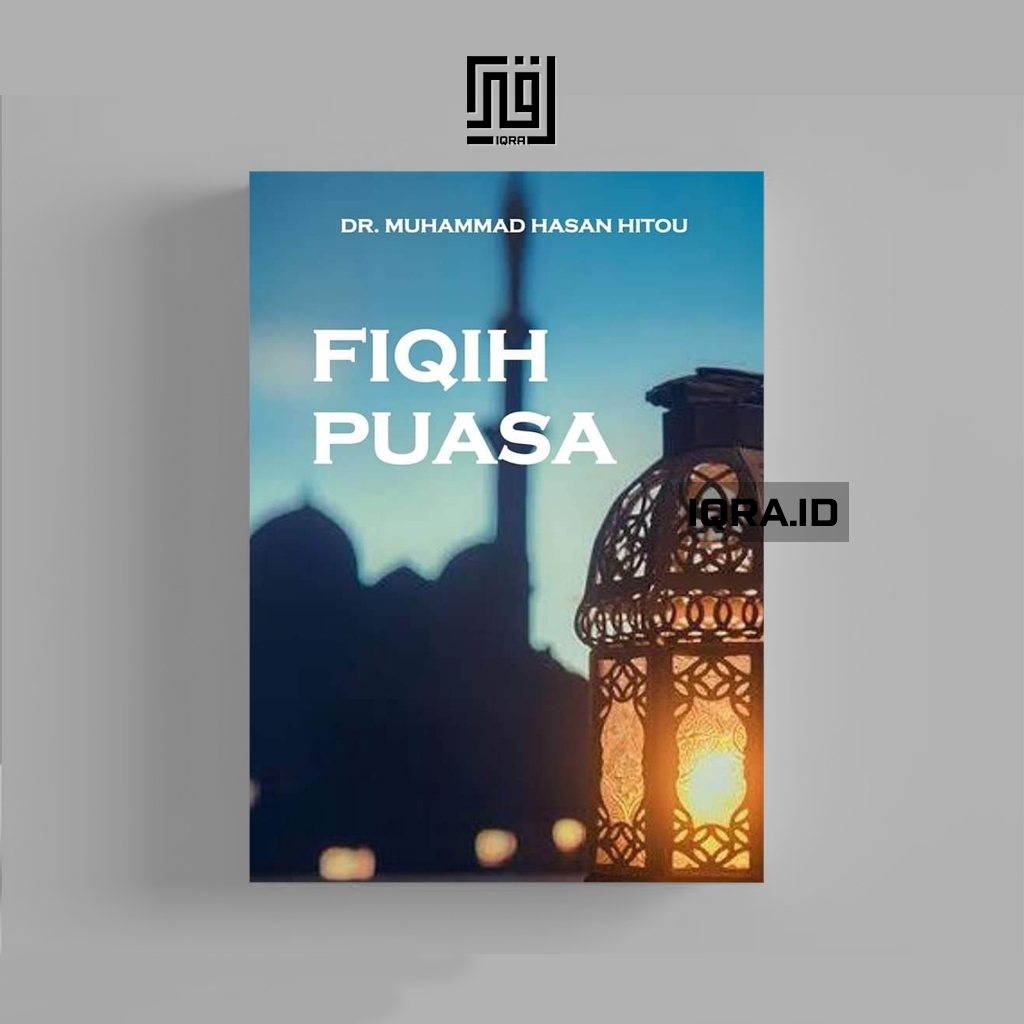 

[1778] Fiqih Puasa - Muhammad Hasan Hitou