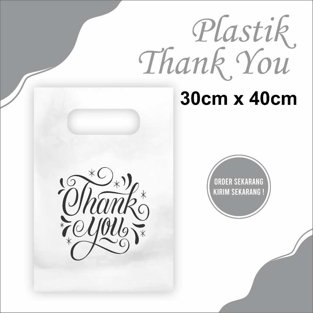 

Plastik Thank You, Kantong Thank You, Plastik Jaket, Plastik Gamis- Size 30 x 40cm