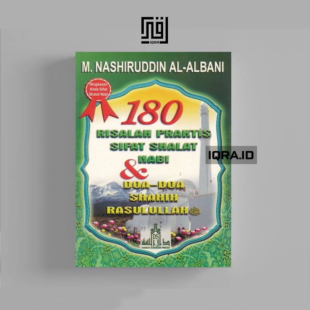 

[1026] 180 Risalah Praktis Sifat Shalat Nabi & Doa Shahih Rasulullah SAW - M. Nashiruddin