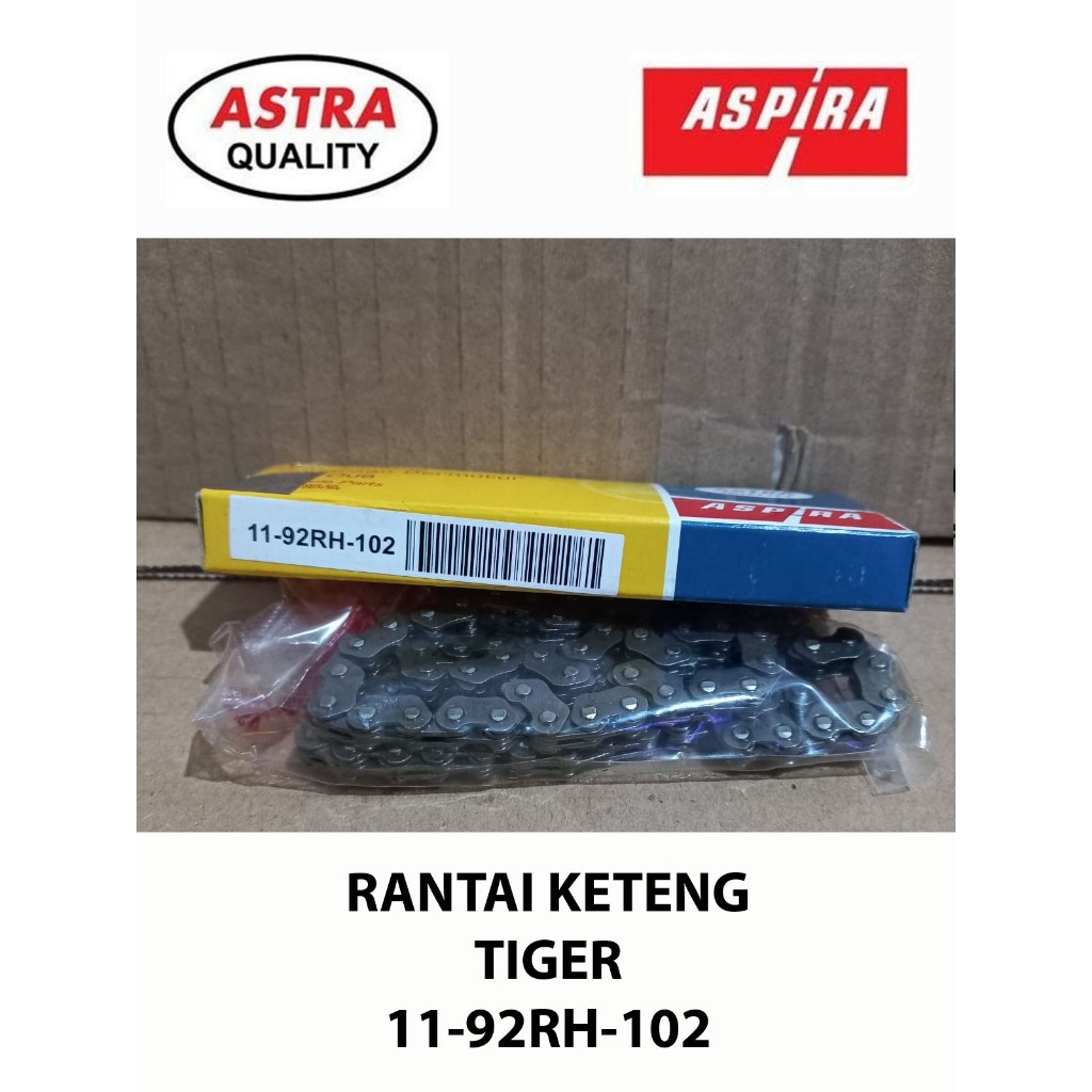 RANTAI KETENG TIGER 11-92RH-102 ASPIRA ORIGINAL