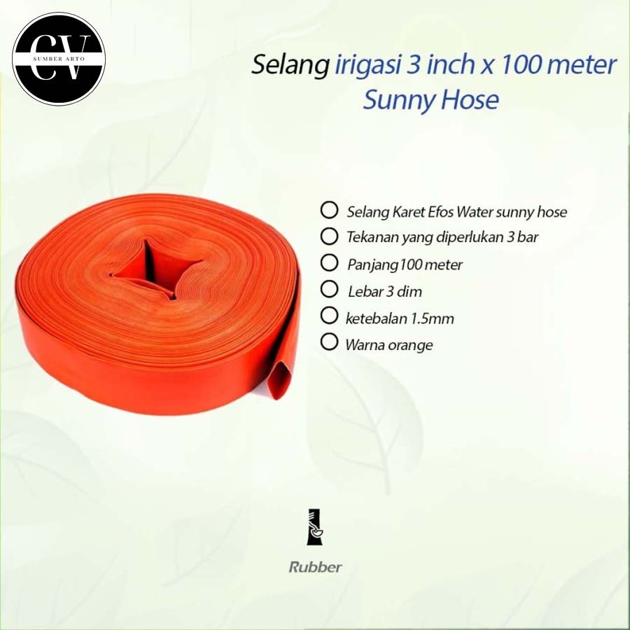 Selang Irigrasi Sunny Hose 3 Inch 100 Meter
