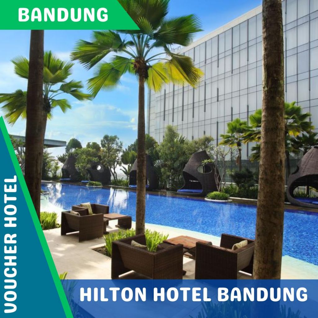 Voucher Hotel Hilton Bandung