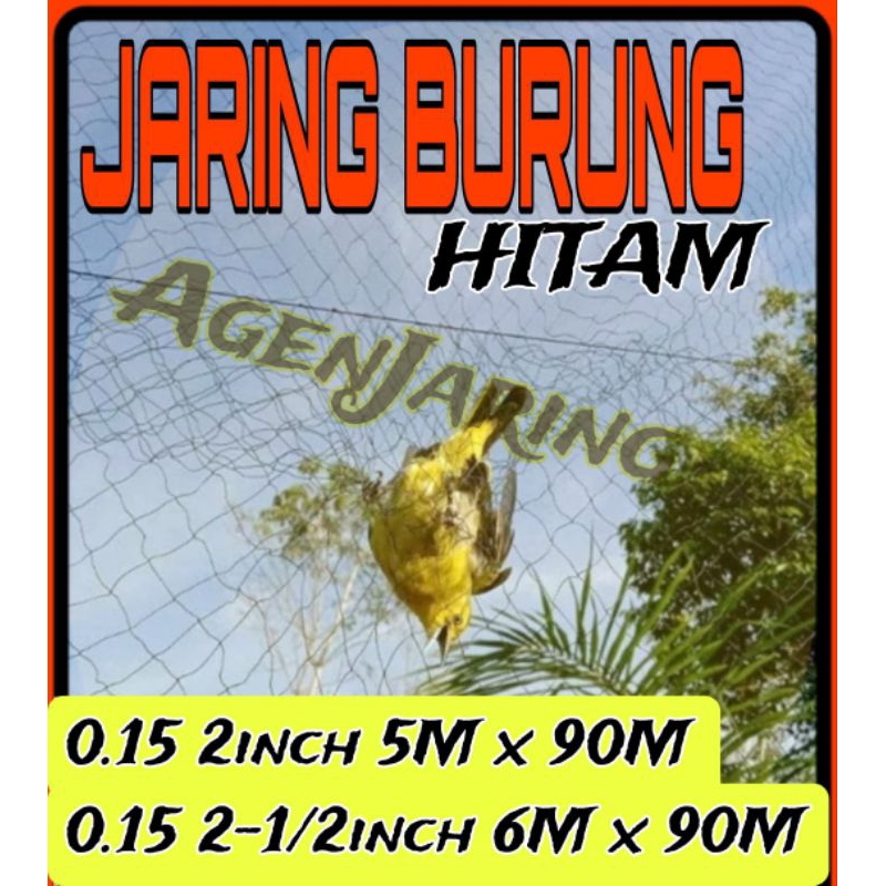 JARING BURUNG HITAM / JARING PIKAT / JARING BURUNG
