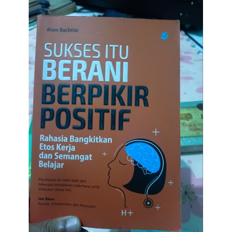 sukses itu berani berpikir positif alam Bachtiar
