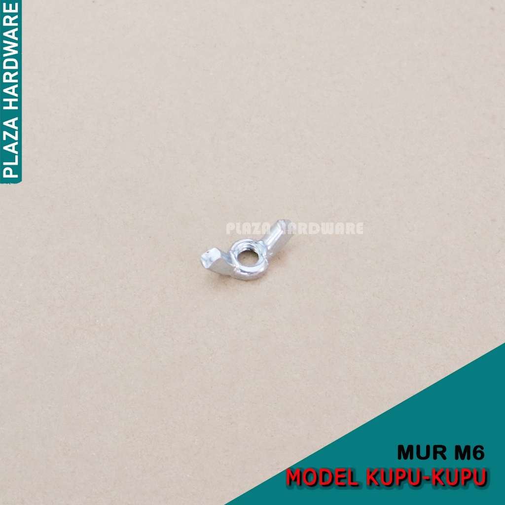 Mur Kupu-Kupu Mur Kuping Wing Nut M6 Baut 10 mm Harga Satuan