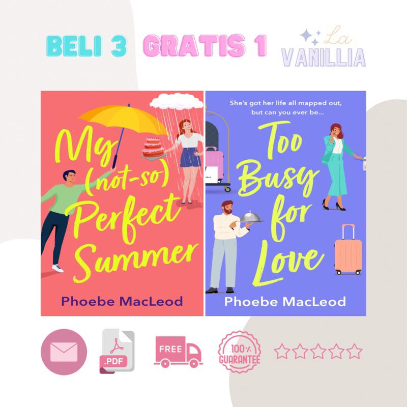 

My Not So Perfect Summer Too Busy for Love by Phoebe MacLeod