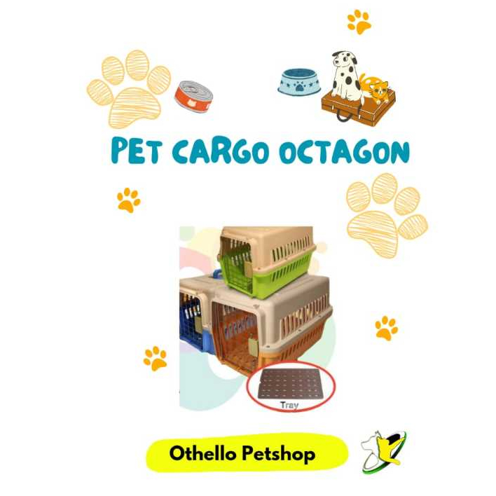 PET CARGO OCTAGON SMALL KN1010, MEDIUM KN1020, DAN LARGE 1030