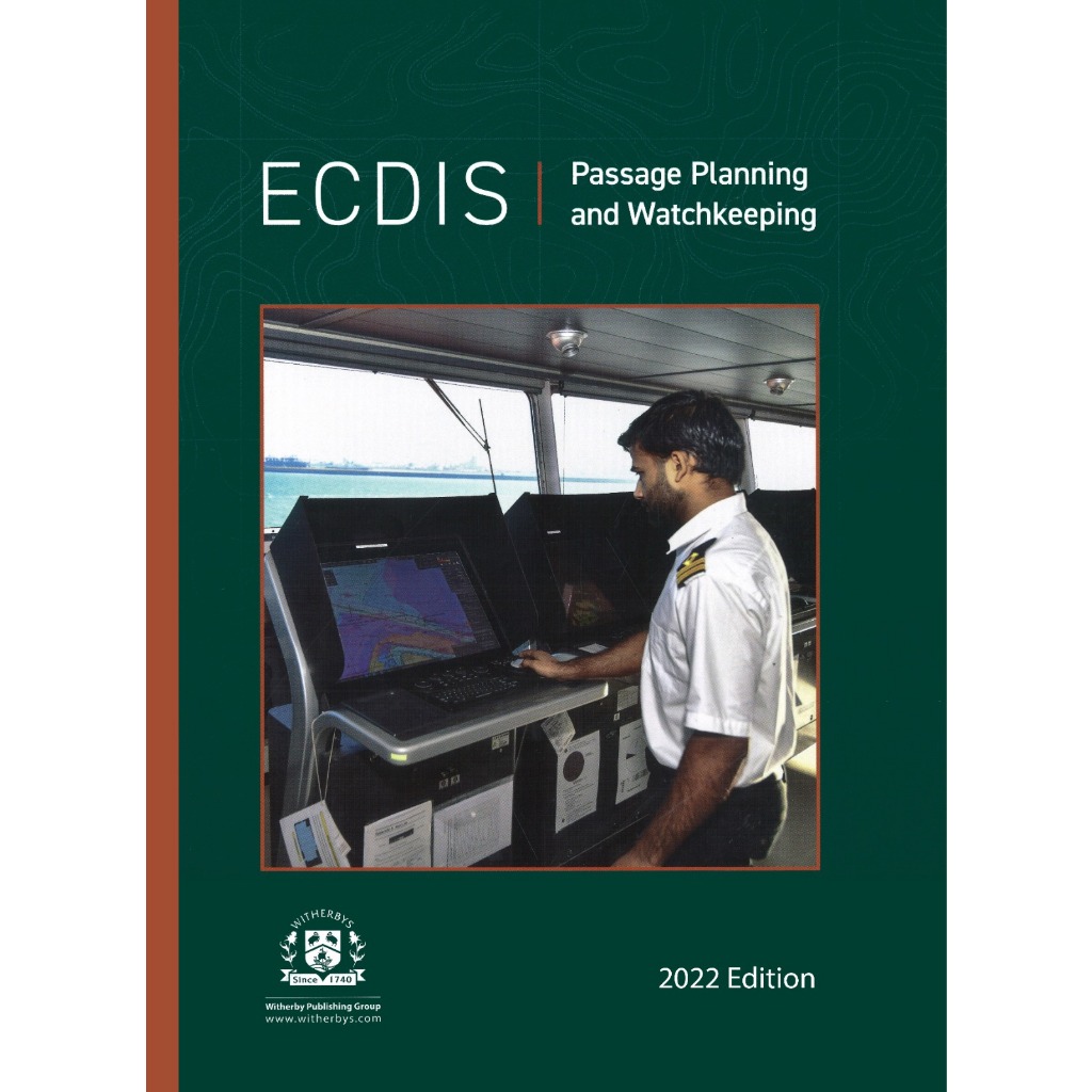 Buku Perkapalan ECDIS Passage Planning and Watchkeeping 2022 Edition