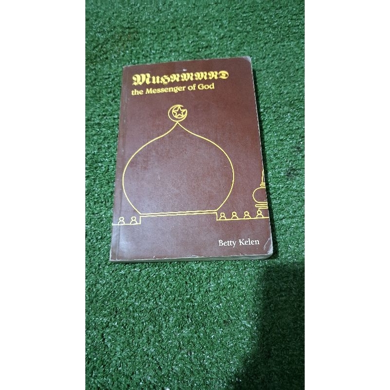 Muhammad the Messenger of God - Betty Kelen