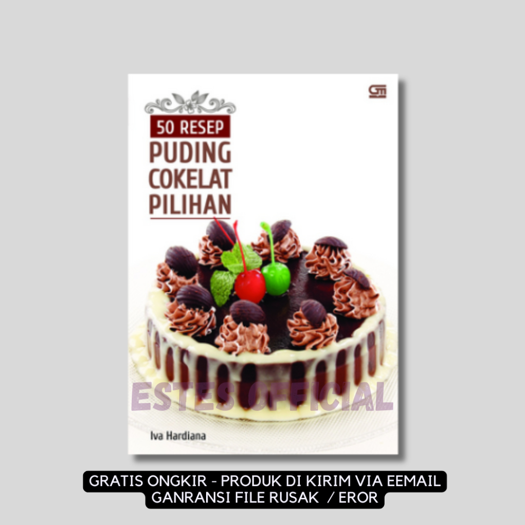 

[ ID4747 ] 50 Resep Puding Cokelat Pilihan