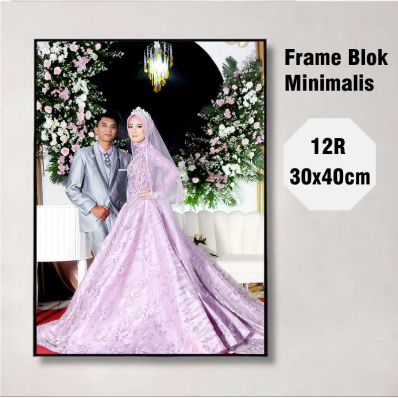 paket cetak photo( laminasi doff/ kanvas) + frame blok ukuran 12R (30x40cm)