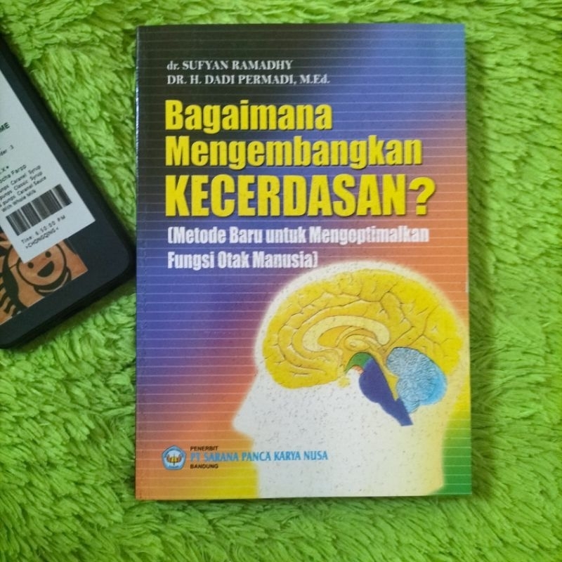 ORIGINAL BUKU BAGAIMANA MENGEMBANGKAN KECERDASAN? METODE BARU UNTUK MENGEMBANGKAN OTAK MANUSIA