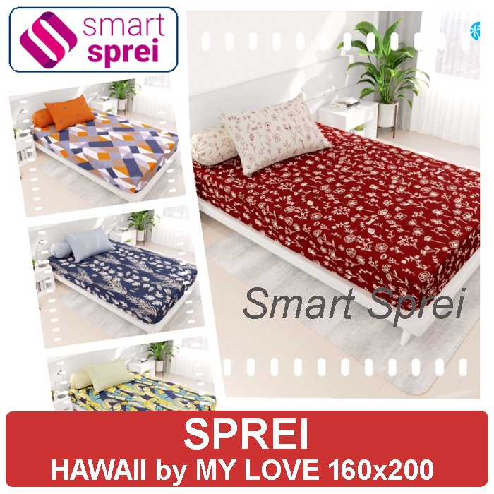 SPREI MY LOVE 160x200 HAWAII /SPREI HAWAII 160x200 / SPREI HAWAII QUEEN by MY LOVE