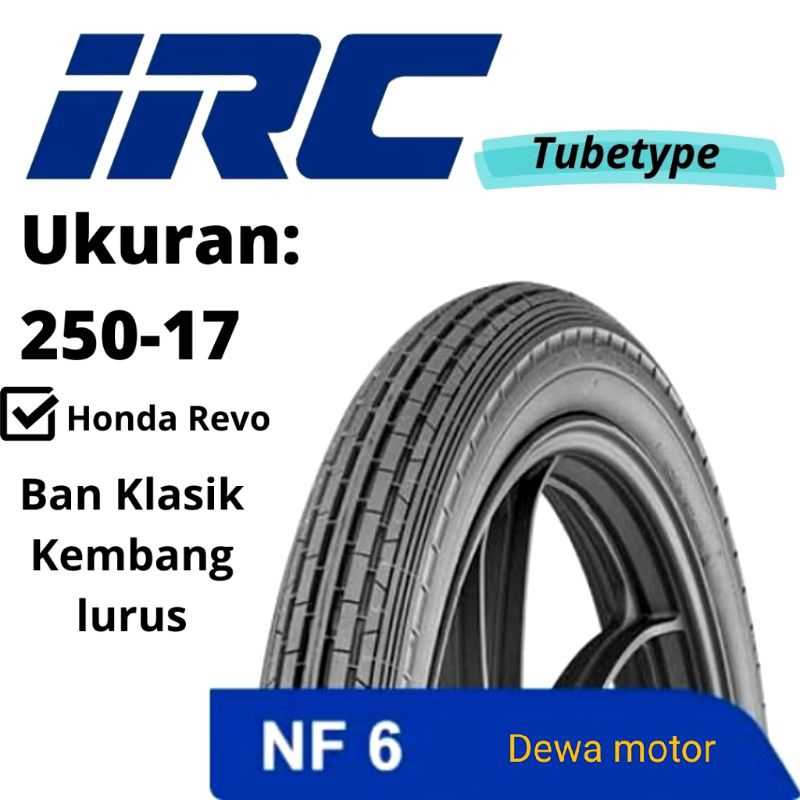 BAN luar IRc 250 17 NF6 Kembang lurus klasik original IRC