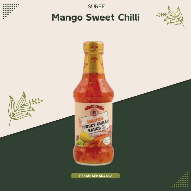 [Halal] Mango sweet chili sauce / Saos pedas manis rasa mangga asli import thailand 350gr