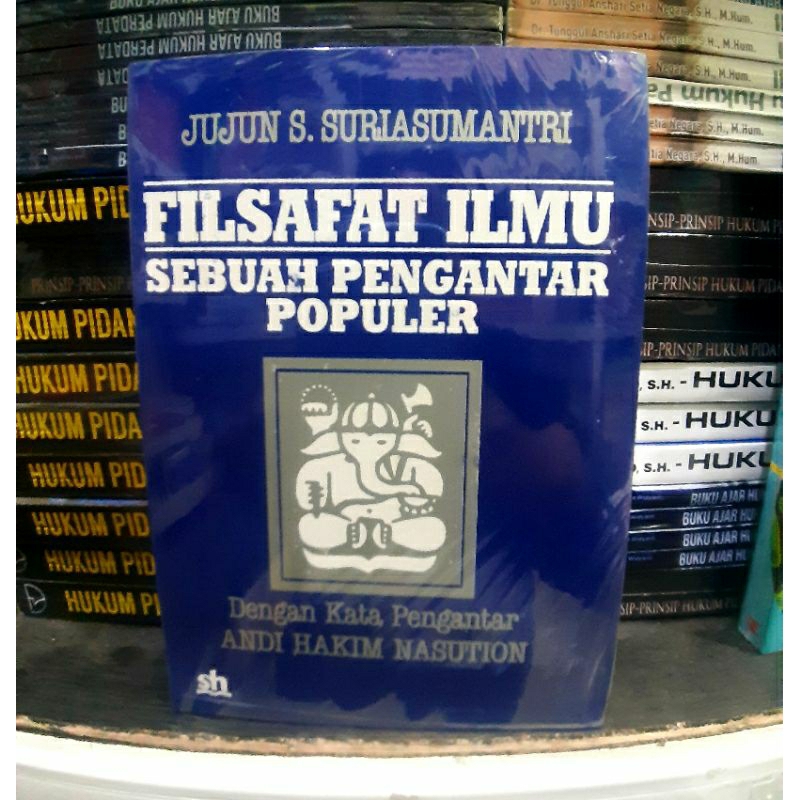 Buku Filsafat ilmu sebuah pengantar populer (Jujun Sri Sumantri)