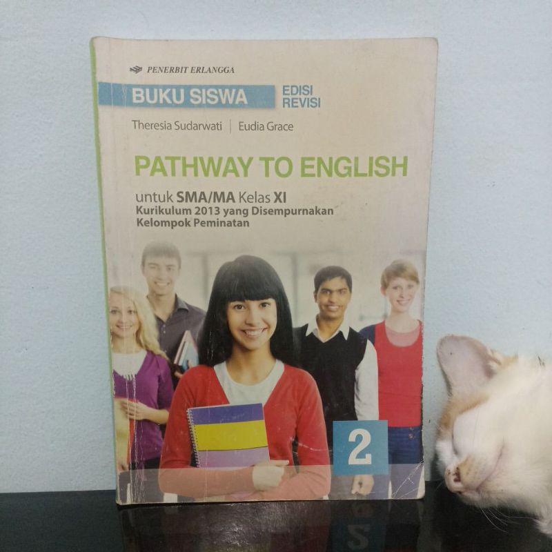 buku siswa pathway to English SMA kelas 11/2/XI Kurikulum 2013 Edisi Revisi Penerbit Erlangga