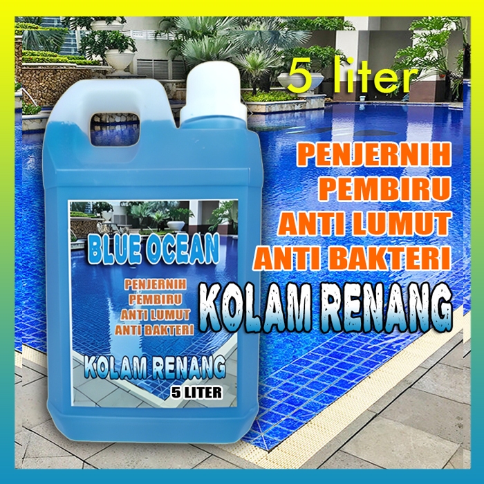 RB BLUE OCEAN 5 liter Pembiru Kolam Renang Anti Kuman Anti lumut