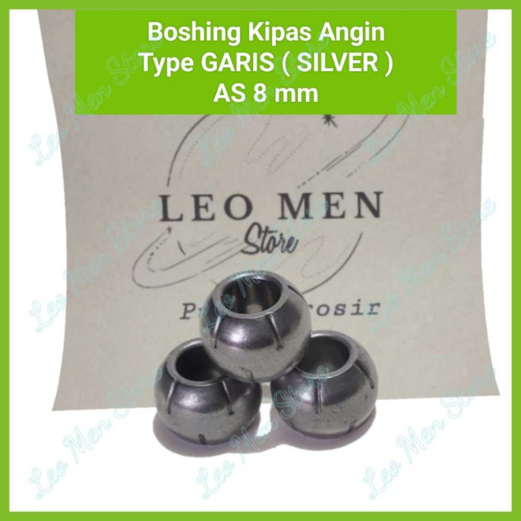 Boshing Kipas angin~Bushing Kipas Angin~As 8 mm~Silver