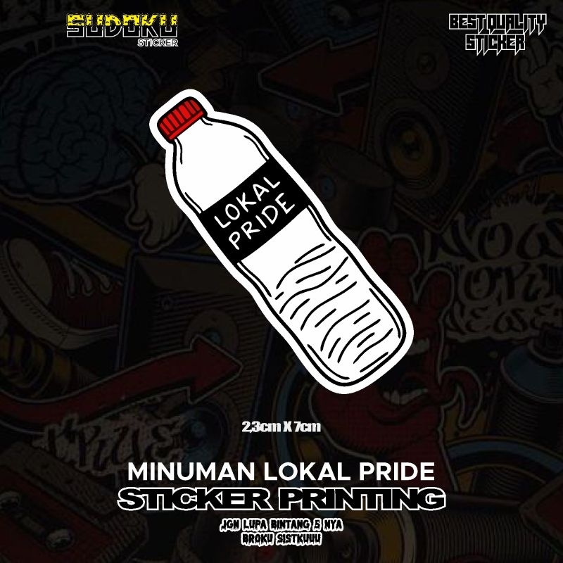 

STICKER STIKER PRINTING LOKAL PRIDE BOTOL AQUA KERAS