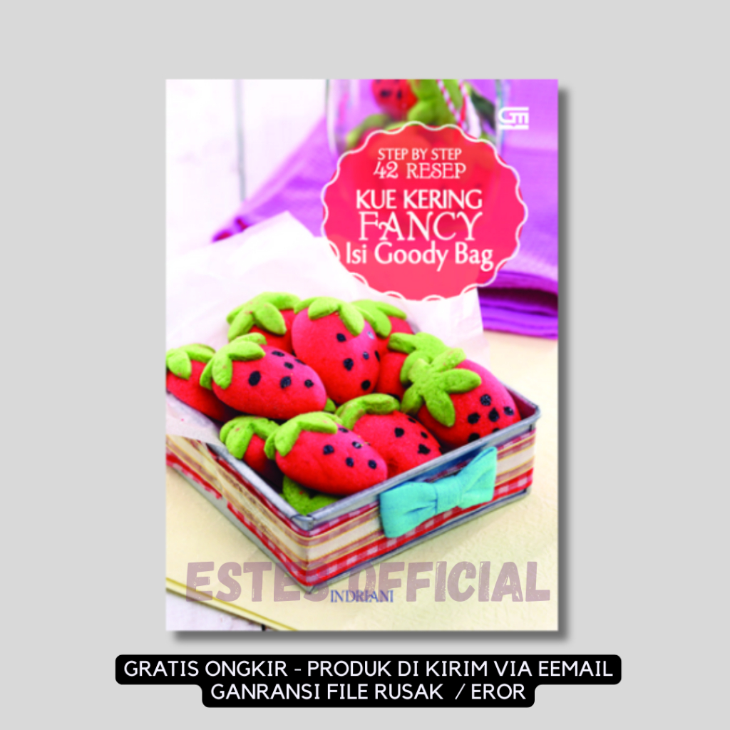 

[ ID4736 ] Step by Step 42 Resep Kue Kering Fancy Isi Goody Bag