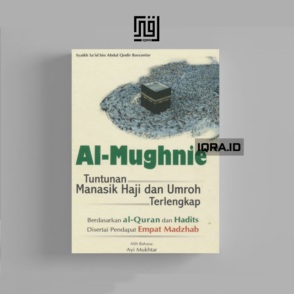 

[1149] Tuntunan Manasik Haji Dan Umroh Terlengkap - Syaikh Sa'id