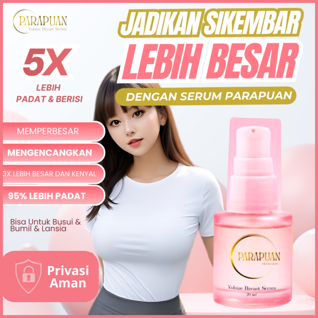 Serum Payudara Kencang Padat dan Berisi Original Bpom