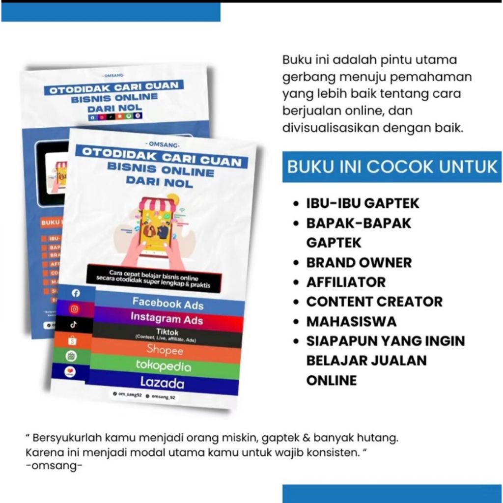 Buku Otodidak Cari Cuan BiSNIS Online (Om Sang) Buku Dengan Isi Cara Jualan Online Dari Nol sAMPE Bi