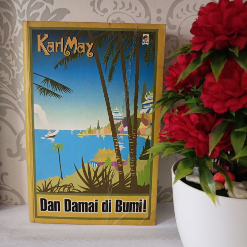 ORIGINAL NOVEL INDONESIA - DAN DAMAI DI BUMI by Karl May